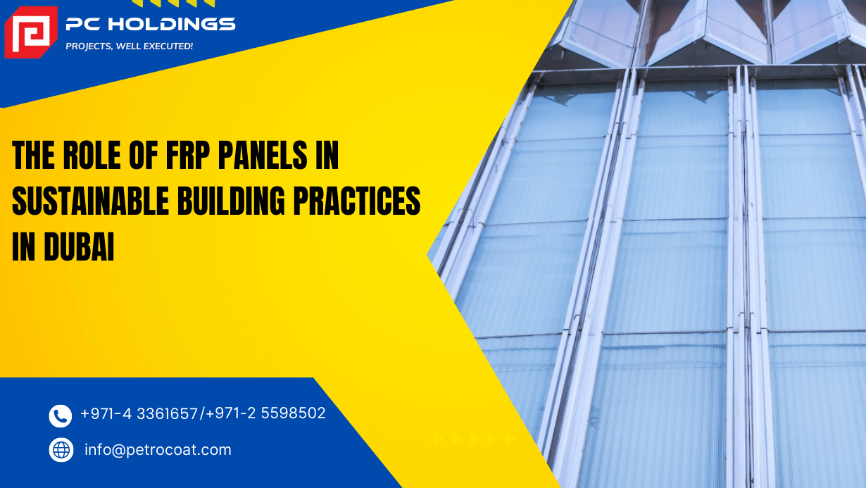 FRP Panels in Sustainable Building Practices in Dubai